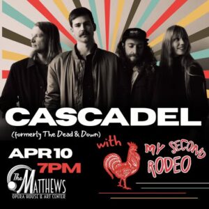 Cascadel + My Second Rodeo.