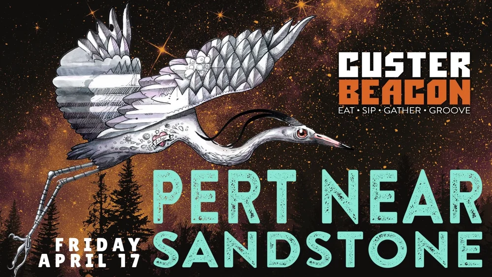 Pert Near Sandstone returns to the Custer Beacon in Custer this weekend.