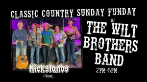 Classic Country Sunday Funday featuring The Wilt Brothers Band