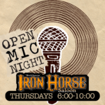 Thursday Open Mic at Iron Horse Saloon