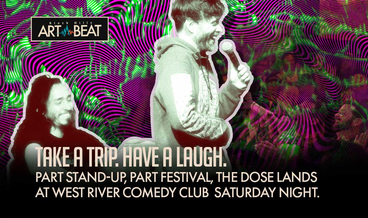 The DOSE Brings Psychedelic Comedy to Rapid City