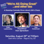 Second Chance Comedy: We're All Doing Great and Other Lies