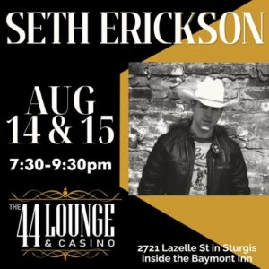Seth Erickson at The 44 Lounge & Casino