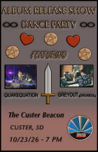 Album Release Show & Dance Party – QUAKEQUATION and GREYOUT